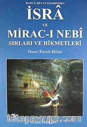 Ruhu'l-Beyan Tefsirinden İsra ve Mirac-ı Nebi Sırları ve Hikmetleri