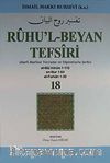 Ruhu'l-Beyan Tefsiri 18. Cüz (Harfi Harfine Tercüme ve Dipnotlarla Şerhi) & El-Mü'minun - En-Nur - El-Furkan