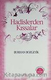 Hadislerden Kıssalar