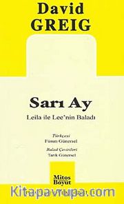 Sarı Ay <br /> Leila ile Lee'nin Baladı