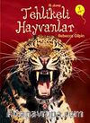 İlk Okuma - Tehlikeli Hayvanlar