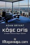 Köşe Ofis & Zirvedeki CEO'ların Başarı Öyküleri