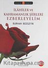 İlahiler ve Kahramanlık Şiirleri Ezberleyelim