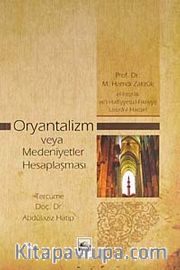 Oryantalizm veya Medeniyetler Hesaplaşması