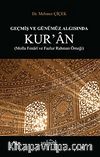 Geçmiş ve Günümüz Algısında Kur'an ( Molla Fenari ve Fazlur Rahman Örneği)