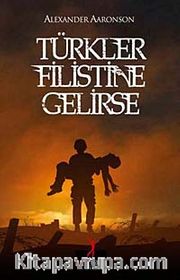 Türkler Filistine Gelirse