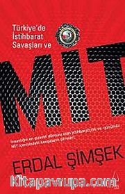 Türkiye'de İstihbarat Savaşları ve Mit