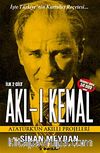 Akl-ı Kemal (İki Cilt Takım-Kutulu) & Atatürk'ün Akıllı Projeleri