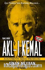 Akl-ı Kemal (İki Cilt Takım-Kutulu) <br /> Atatürk'ün Akıllı Projeleri
