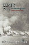 İzmir 1922 Bir Kentin Yıkımı