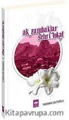 Ak Zambaklar Şehri Tokat