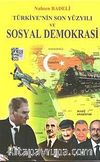 Türkiye'nin Son Yüzyılı ve Sosyal Demokrasi