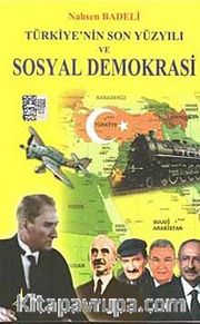 Türkiye'nin Son Yüzyılı ve Sosyal Demokrasi