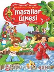 Masallar Ülkesi / Etkinlikli Değerler Eğitiminde
