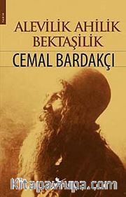 Alevilik Ahilik Bektaşilik