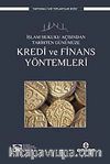 Kredi ve Finans Yöntemleri & İslam Hukuku Açısından Tarihten Günümüze