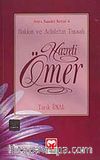 Hazreti Ömer & Hakkın ve Adaletin Timsali