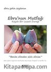 Ebru'nun Mutfağı & Küçük Bir Lezzet Durağı