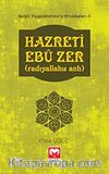 Hazreti Ebu Zer (r.a.) /  Sevgili Peygamberimiz'in Arkadaşları -5