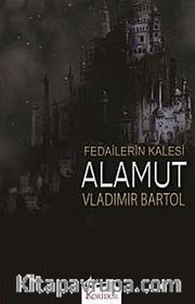 Fedailerin Kalesi Alamut