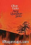 Ateşi Uyandıran Şiirler
