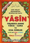 Çok Kolay Okunabilen Bilgisyar Hatlı Yasin / Satır Altı Renk Uyumlu ve Türkçe Okunuşlu (Kod:120)