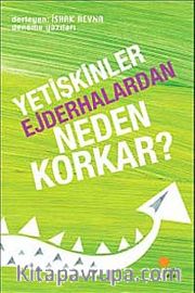 Yetişkinler Ejderhalardan Neden Korkar?