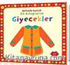 Giyecekler / İlk Kitaplarım