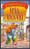 İpin Hesabı / Kıssalardan Dersler -2