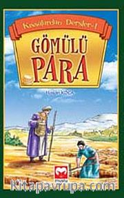 Gömülü Para / Kıssadan Dersler -1