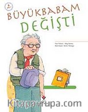 Büyükbabam Değişti