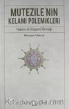 Mutezile'nin Kelami Polemikleri & Hakim el-Cüşemi Örneği