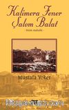 Kalimera Fener Şalom Balat & Bizim Mahalle