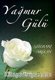 Yağmur Gülü