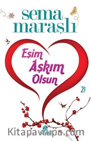 Eşim Aşkım Olsun