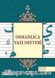 Osmanlıca Yazı Defteri
