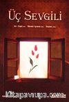 Üç Sevgili & Hz. Zeyd (r.a.) - Ümmü Eymen (r.a) - Üsame (r.a.)