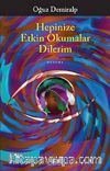 Hepinize Etkin Okumalar Dilerim