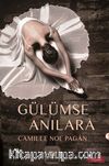 Gülümse Anılara