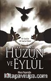 Hüzün ve Eylül