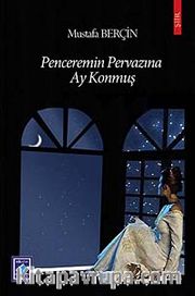 Penceremin Pervazına Ay konmuş