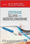 Eğitimde Ölçme ve Değerlendirme (Mehmet Küçük-Yılmaz Geçit)