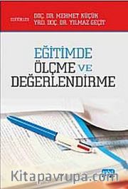 Eğitimde Ölçme ve Değerlendirme (Mehmet Küçük-Yılmaz Geçit)