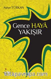 Gence Haya Yakışır