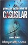 Dünyada ve Türkiye'de Casuslar