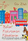 Benim Kahraman Köpeklerim
