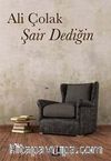 Şair Dediğin