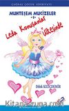 Leda Konuşanlar Ülkesinde / Muhteşem Mucizeler -1