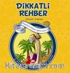 Dikkatli Rehber & İşi Ehline Verme-Arkadaşlarıyla İyi Geçinme