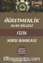 2013 Öğretmenlik Alan Bilgisi Fizik Soru Bankası